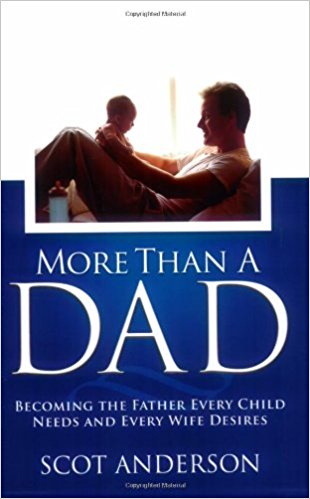 More Than a Dad PB - Scot Anderson